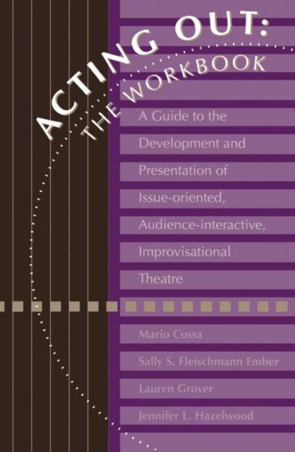 Book cover of: Acting Out: The Workbook. By: Mario Cossa