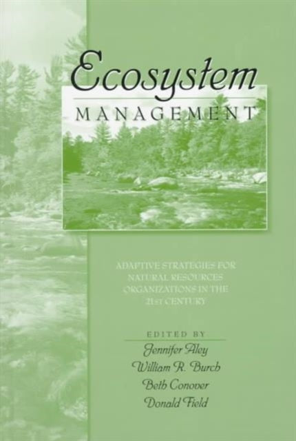 Book cover of: Ecosystem Management. By: William Burch