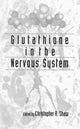Book cover of: Glutathione In The Nervous System