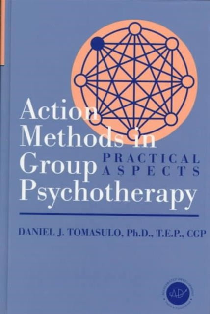 Book cover of: Action Methods In Group Psychotherapy