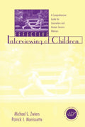 Effective Interviewing of Children