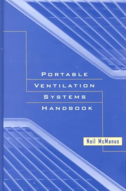 Book cover of: Portable Ventilation Systems Handbook. By: Neil McManus