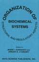 Book cover of: Organization of Biochemical Systems