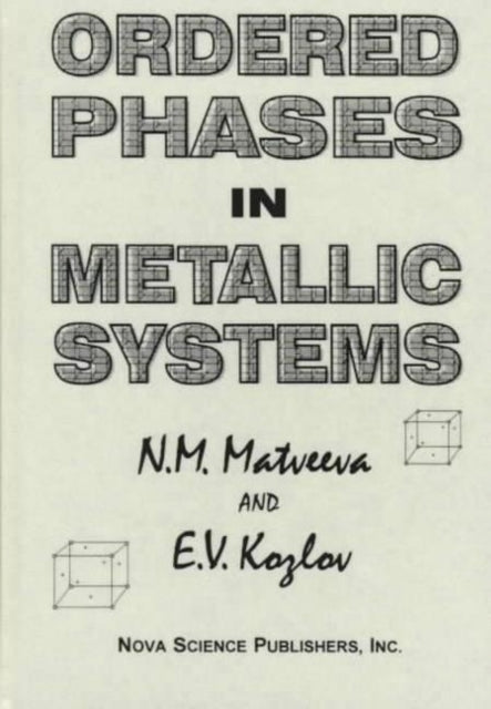 Book cover of: Ordered Phases in Metallic Systems
