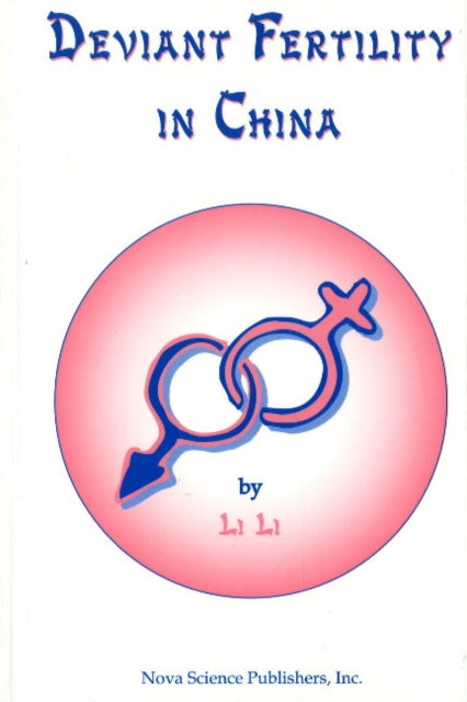 Book cover of: Deviant Fertility in China