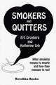 Book cover of: Smokers & Quitters. By: Erli Gronberg