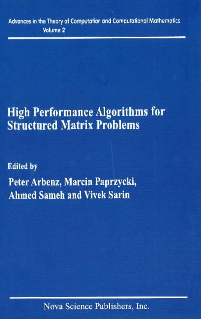 Book cover of: High Performance Algorithms for Structured Matrix Problems