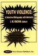 Book cover of: Youth Violence. By: I. M. Rachiia
