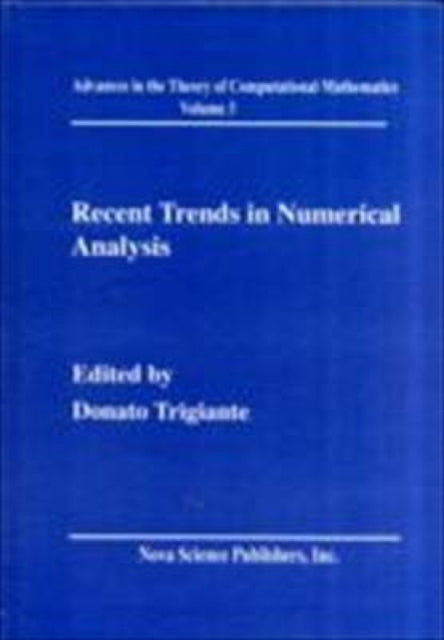 Book cover of: Recent Trends in Numerical Analysis. By: Donato Trigiante