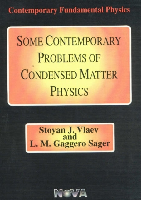Book cover of: Some Contemporary Problems of Condensed Matter Physics