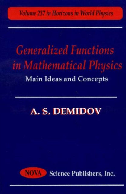 Book cover of: Generalized Functions in Mathematical Physics. By: A. S. Demidov