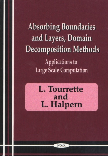 Book cover of: Absorbing Boundaires & Layers, Domain Decomposition Methods