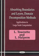Book cover of: Absorbing Boundaires & Layers, Domain Decomposition Methods