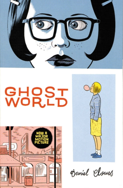 Book cover of: Ghost World. By: Daniel Clowes