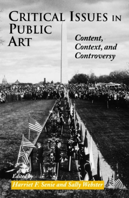 Book cover of: Critical Issues in Public Art. By: Senie Hf