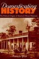 Book cover of: Domesticating History. By: West P