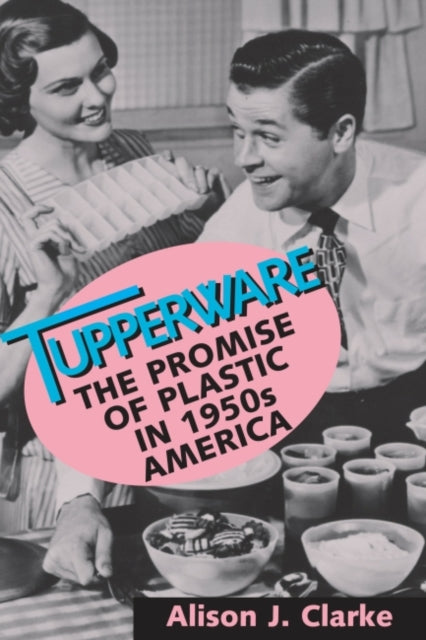 Book cover of: Tupperware. By: Clarke Aj