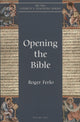 Book cover of: Opening the Bible