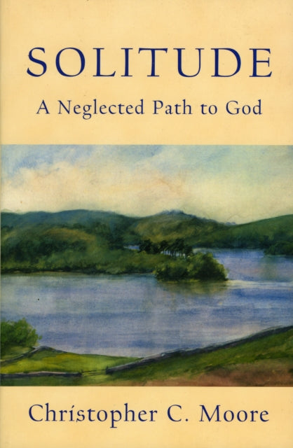 Book cover of: Solitude. By: Christopher C. Moore