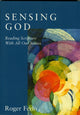 Book cover of: Sensing God. By: Roger Ferlo