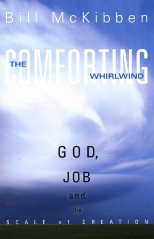 The Comforting Whirlwind