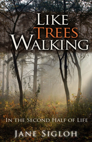 Like Trees Walking