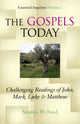 Book cover of: Gospels Today. By: Stephen W. Need