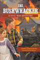 Book cover of: Bushwhacker, the