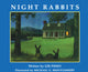 Book cover of: Night Rabbits. By: Lee Posey