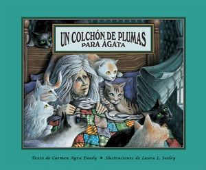 Un Colchon de Plumas Para Agata / Agatha's Feather Bed