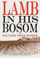 Book cover of: Lamb in His Bosom. By: Caroline Pafford Miller