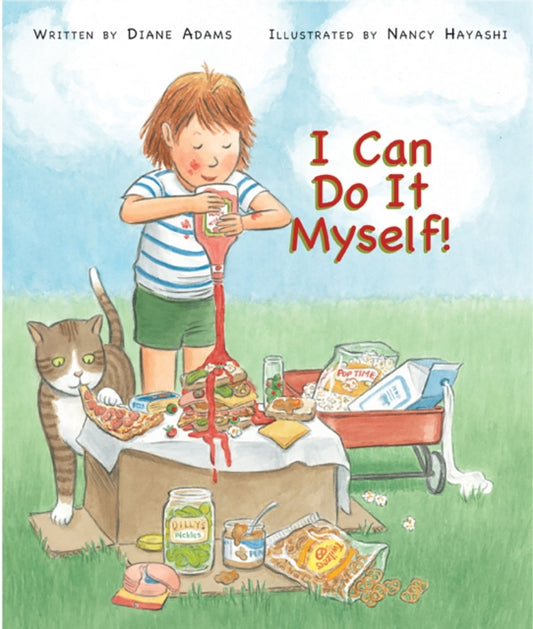 Book cover of: I Can Do It Myself!. By: Diane Adams