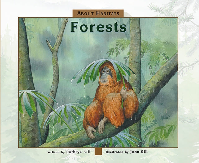 Book cover of: Forests. By: Cathryn P. Sill