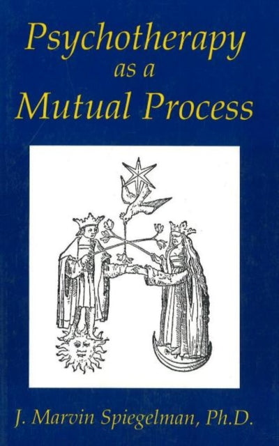 Book cover of: Psychotherapy as a Mutual Process