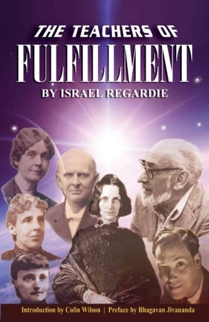 Book cover of: Teachers of Fullfilment. By: Israel Regardie