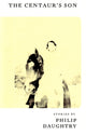 Book cover of: Centaur's Son. By: Philip Daughtry
