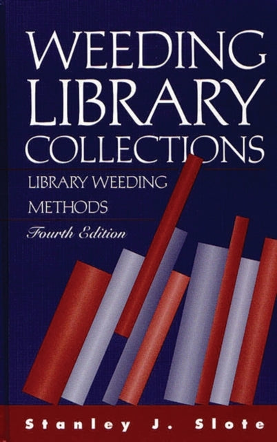 Book cover of: Weeding Library Collections