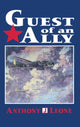 Book cover of: Guest of an Ally. By: Anthony Leone