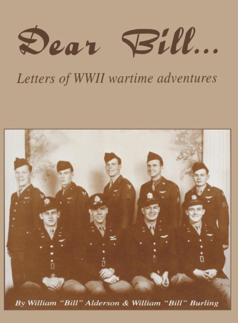 Book cover of: Dear Bill. By: William Bill Alderson