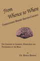 Book cover of: From Whence to Where. By: Bruce Brown