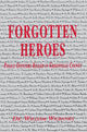 Book cover of: Forgotten Heroes of Greenville, SC. By: William Wilbanks