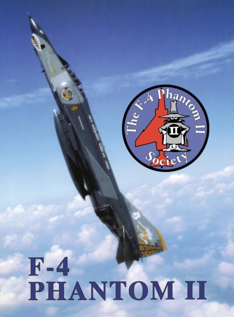 Book cover of: F-4 Phantom II Society. By: Turner Publishing