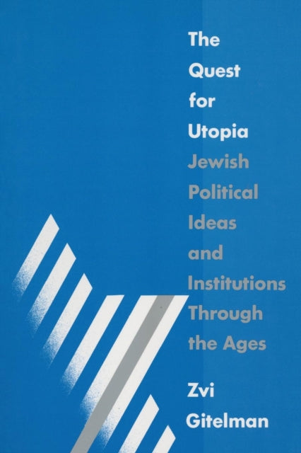Book cover of: Quest for Utopia. By: Zvi Gitelman