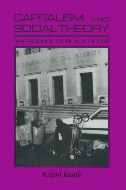 Book cover of: Capitalism and Social Theory:. By: Rajani Kanth
