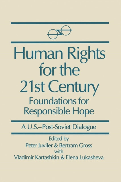 Book cover of: Human Rights for the 21st Century. By: Peter Juviler
