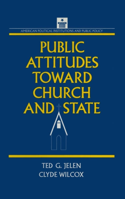 Book cover of: Public Attitudes Toward Church and State
