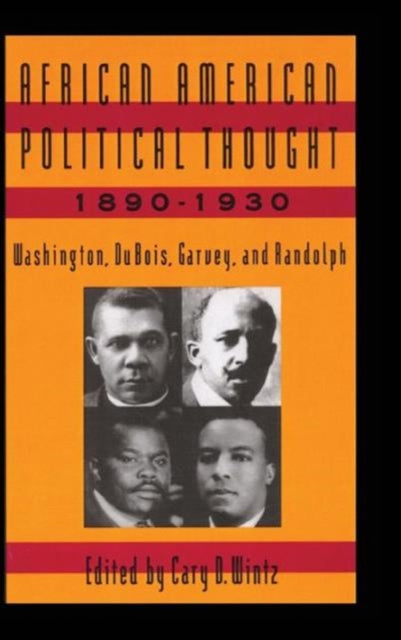 Book cover of: African American Political Thought, 1890-1930. By: Cary D. Wintz