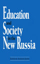 Book cover of: Education and Society in the New Russia