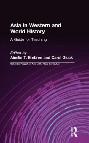 Asia in Western and World History: A Guide for Teaching
