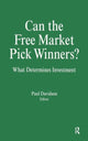 Book cover of: Can the Free Market Pick Winners?. By: Paul Davidson